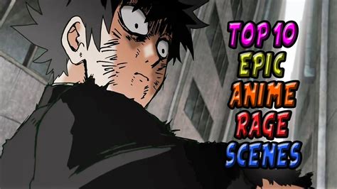 10 Epic Anime Rage Scenes