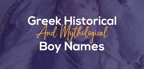Best 80 Greek Names With Meanings For Your Cute Little Warrior