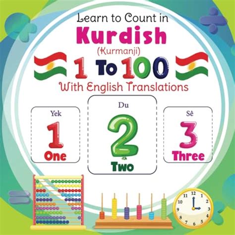 Learn To Count In Kurdish Kurmanji 1 To 100 With English Translations