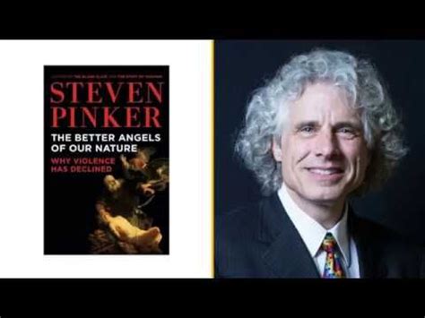 Memorial for the victims of the. The Better Angels of Our Nature by Steven Pinker (Quotes ...