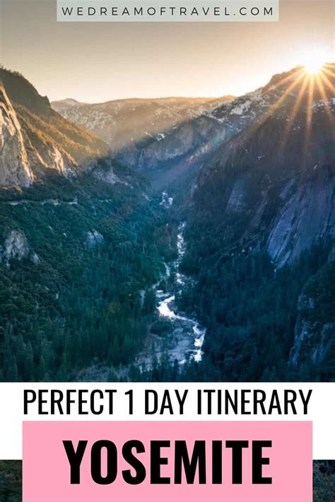 Day Trip To Yosemite How To See Everything In Just One Day