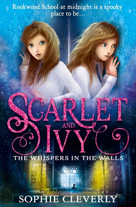the whispers in the walls a scarlet and ivy mystery sophie cleverly