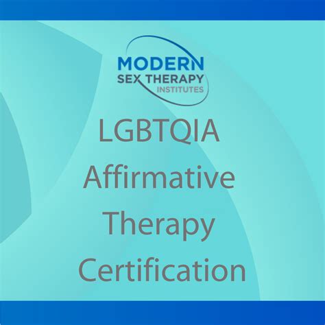 Lgbtqia Affirmative Therapy Certification Modern Sex Therapy Institutes