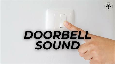 Doorbell Sound Effect Copyright Free Soundsify Collection Youtube