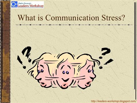 Communication Stress