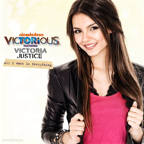 Victorious Cast Featuring Victoria Justice All I Want Is Everything