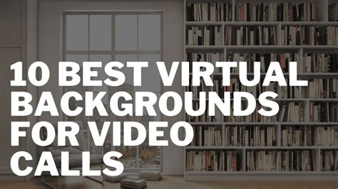 10 Best Virtual Backgrounds For Video Calls 50wheel Video Marketing