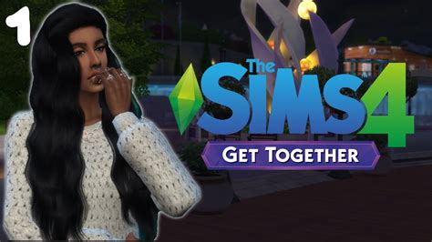 Lets Play The Sims 4 Get Together Pt 1 Just Getting Started