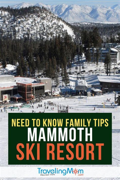 10 Things Families Need To Know About Mammoth Ski Resort Mammoth Ski