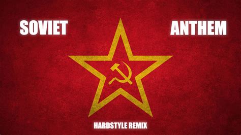 Soviet Anthem Hardstyle Remix Youtube