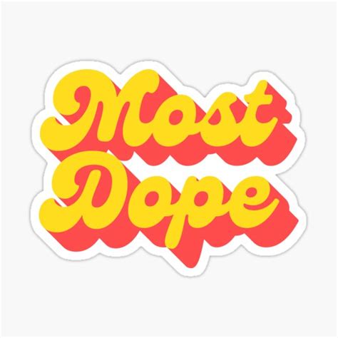 Most Dope Hip Artsy Retro Sticker For Sale By Thefrshmachine Redbubble