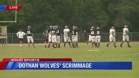 Live At The Dothan Wolves Scrimmage Youtube