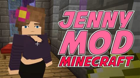 Jenny Mod Minecraft Download 1 17 Vashiprazdniki