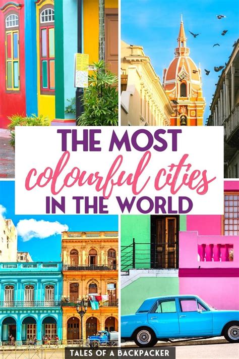 The Most Colourful Cities In The World Beautiful Travel Destinations