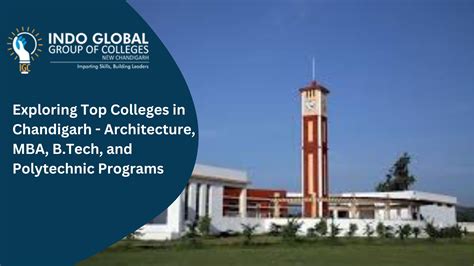 Exploring Top Colleges In Chandigarh Architecture Mba Btech And