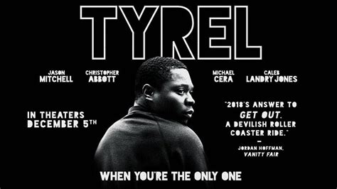 Tyrel Official Trailer When Youre The Only One
