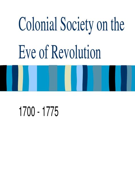 5 Colonial Society On The Eve Of Revolution 1700 1775 Pdf