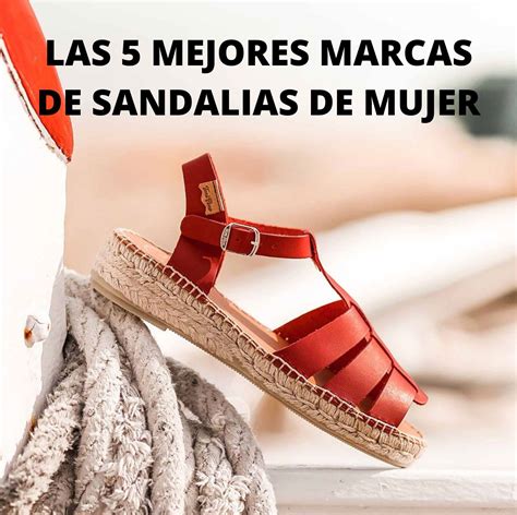Las 5 Mejores Marcas De Sandalias De Mujer La Valenciana Calzados