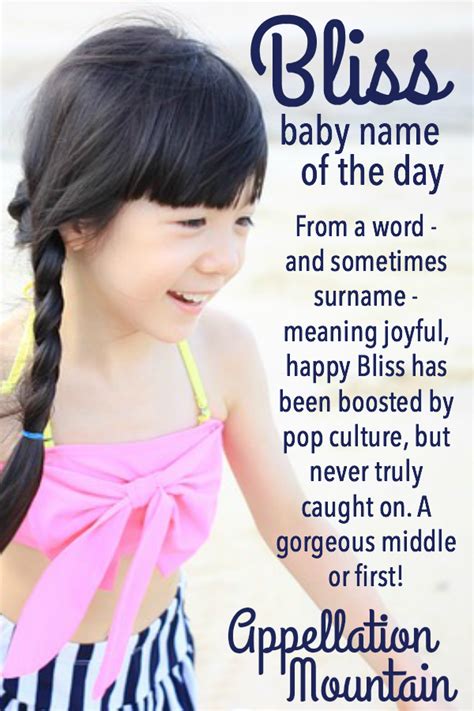 Bliss Baby Name Of The Day Appellation Mountain