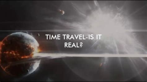 Time Travel Is It Real Youtube