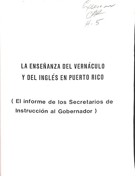 La Enseñanza Del Vernáculo Y Del Inglés En Puerto Rico By La Colección