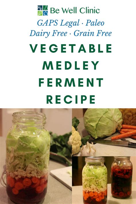 Easy Vegetable Medley Ferment For Gut Health Gaps Legal Gaps Friendly