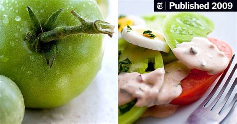 When Red Tomatoes Are Scarce Go Green The New York Times