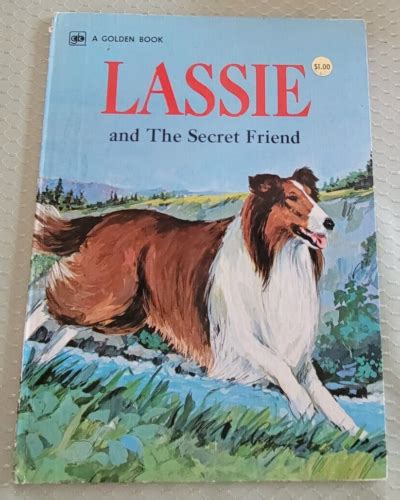 A Golden Book Lassie And The Secret Friend By Kennon Graham Bob Schaar Vg Cond Ebay