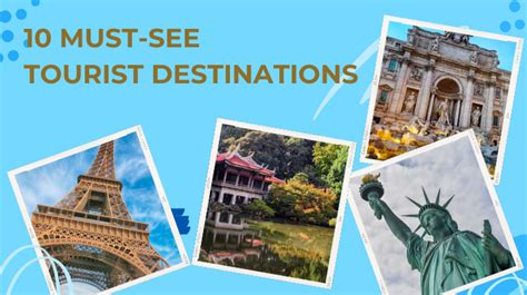 10 Must See Tourist Destinations For Your Next Trip Hotel And Resto
