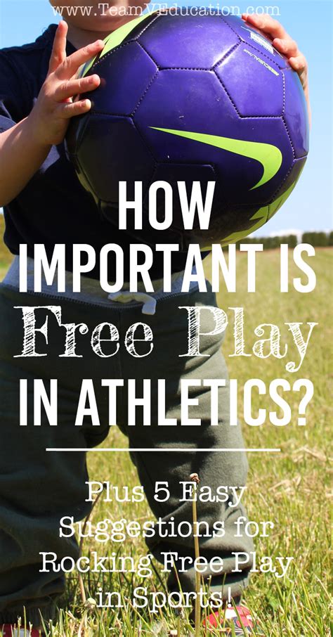 ¡vea sus partidos favoritos online gratis y sin registrarse! The Importance of Free Play in Sports - Team V Education