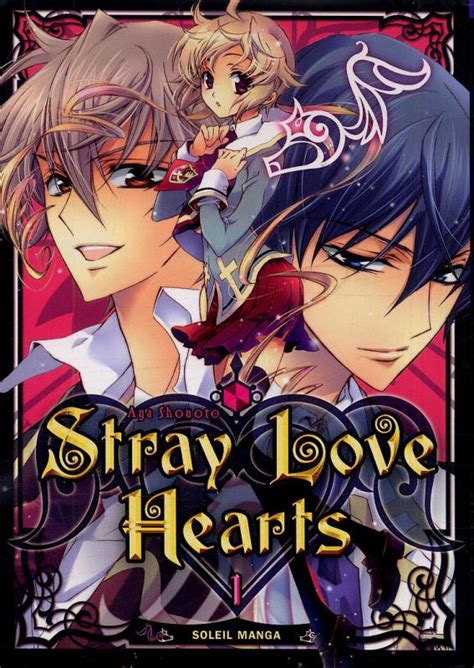 Stray Love Hearts T1 Manga Chez Soleil De Shouoto