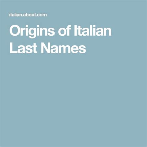 What Does Your Italian Last Name Mean Last Name Meaning Last Names