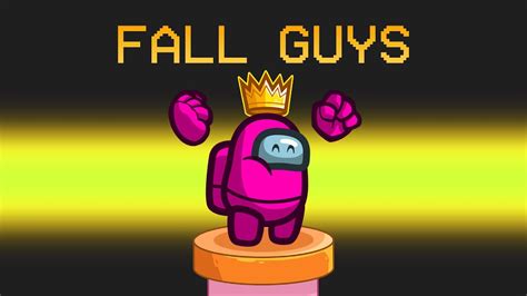 Fall Guys Mod In Among Us Youtube