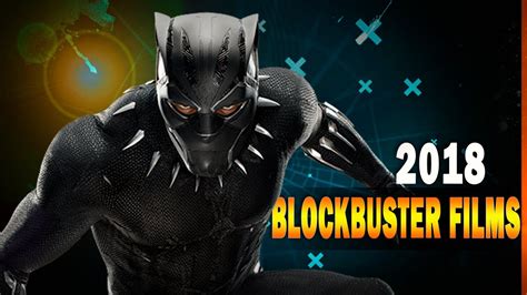 top 10 best blockbuster movies 2018 youtube