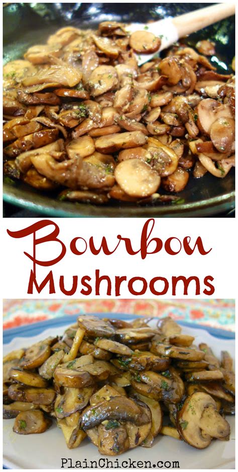 Bourbon Mushrooms Plain Chicken
