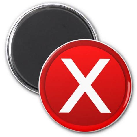 Red X No Incorrect Symbol Magnet Zazzle