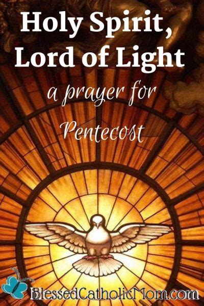 Holy Spirit Lord Of Light Blessed Catholic Mom A Catholic Hymn For