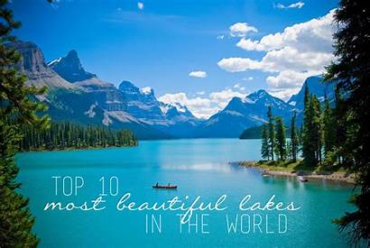 Lakes Lake Canada Places Nature Prettiest Earth