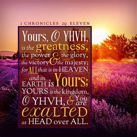 Yours O Yhvh Is The Greatness The Power And The Glory The Victory