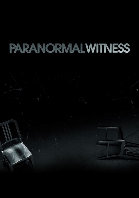 Paranormal Witness Season 2 Watch Episodes Streaming Online