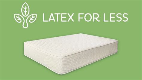 A Comprehensive Review Of The Latex For Less Mattress Loopreview
