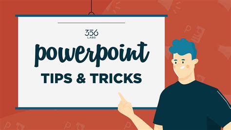 PowerPoint Tips & Tricks | 356labs