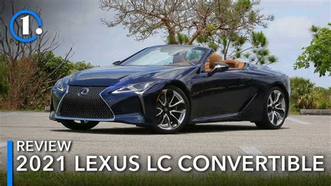 2021 Lexus Lc 500 Convertible Review Eight Cylinder Elation