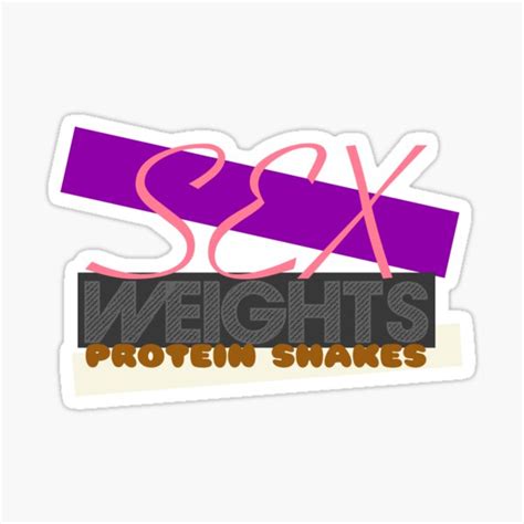 sex weights protein shakes sticker by krimmjow redbubble