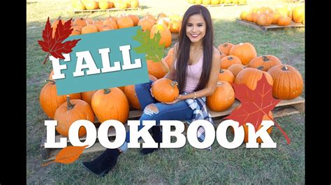 Fall Lookbook 2016 Fall Outfit Ideas Youtube