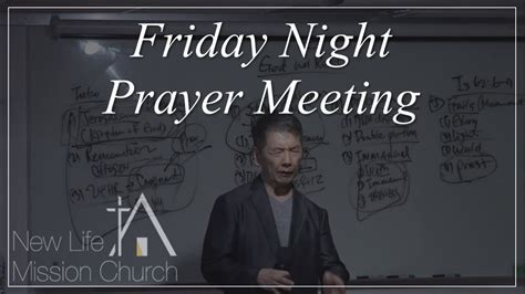 2020 06 26 Friday Night Prayer Meeting Youtube