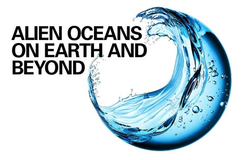 Alien Oceans On Earth And Beyond New Scientist