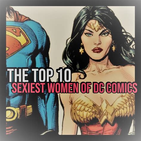 The Top Sexiest Women Of Dc Comics Hobbylark
