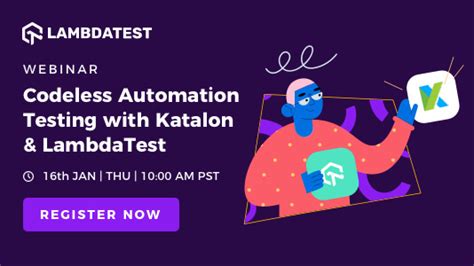 Webinar Codeless Automation Testing With Katalon Lambdatest