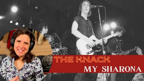 The Knack My Sharona A Classical Musicians First Listen And